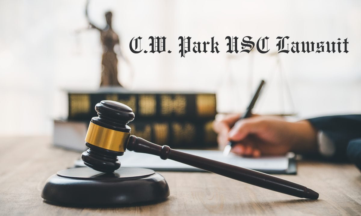 C.W. Park USC Lawsuit